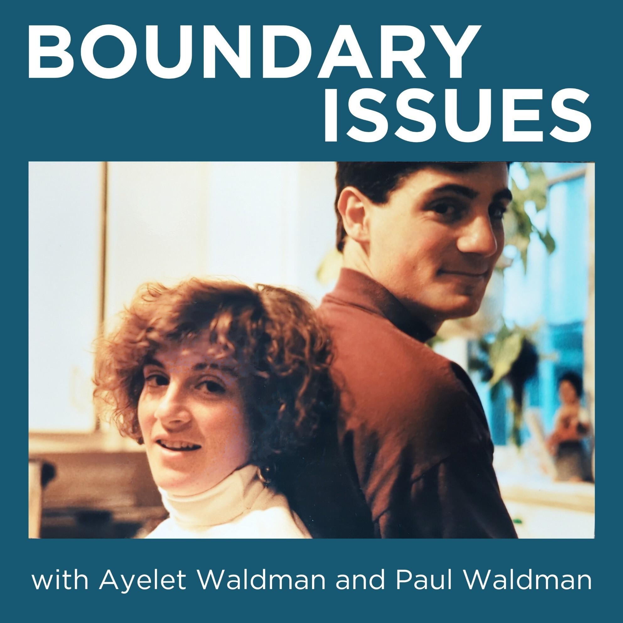 Recognizing Boundary Issues and Their Implications